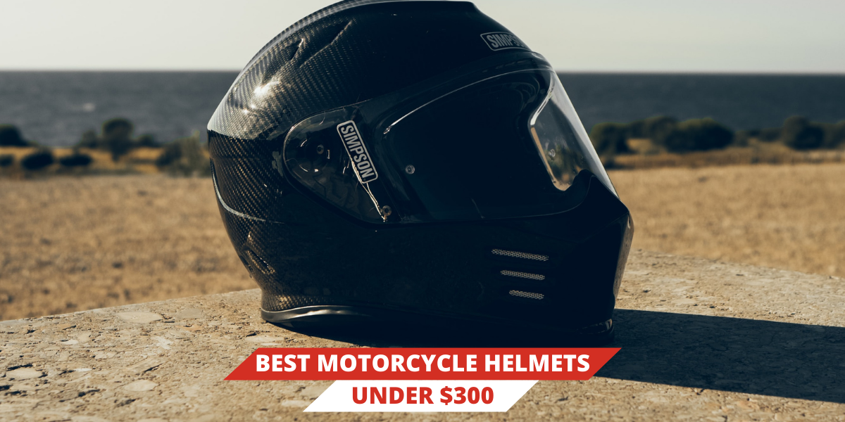 10 Best Motorcycle Helmets Under $300 [Updated 2023]